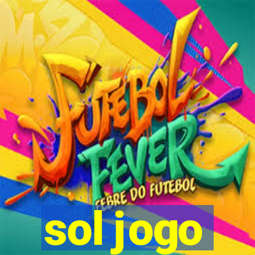 sol jogo